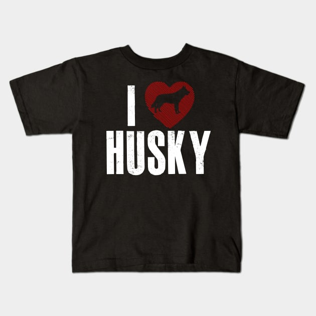 I love my Husky Kids T-Shirt by bashirtdesign